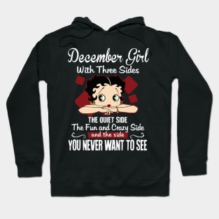 December Girl With Three Sides The Quiet Side Birthday Gifts Hoodie